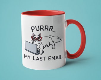 Funny Cat Mug: Purrr My Last Email, Sarcastic Boss Gift