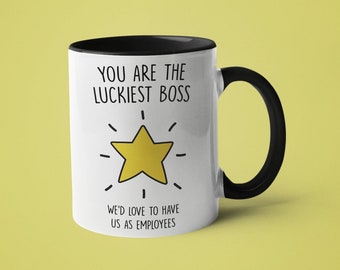 Boss Mug, Gift for Boss, You are the Luckiest Boss