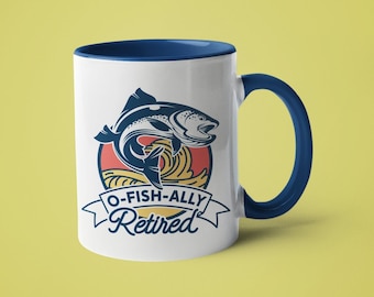 Drôle de tasse de retraite, tasse de papa, O-Fish-Ally retraité