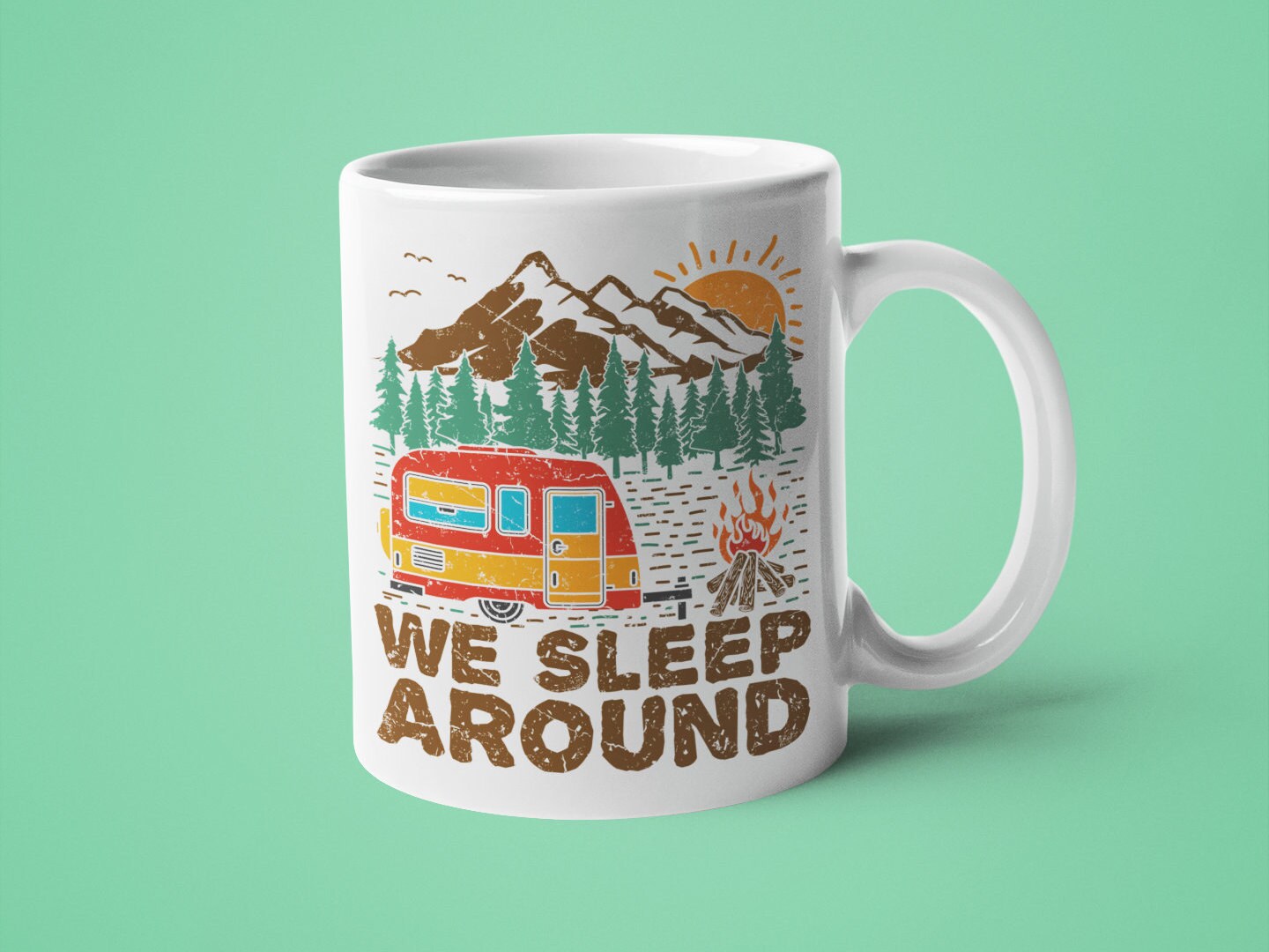 Camping Mug RV Gift Camper We Sleep Around Etsy