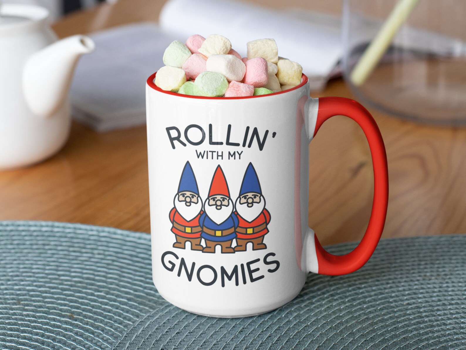 Funny Mug Gnome Mugs With Sayings Rollin With My Gnomies Etsy
