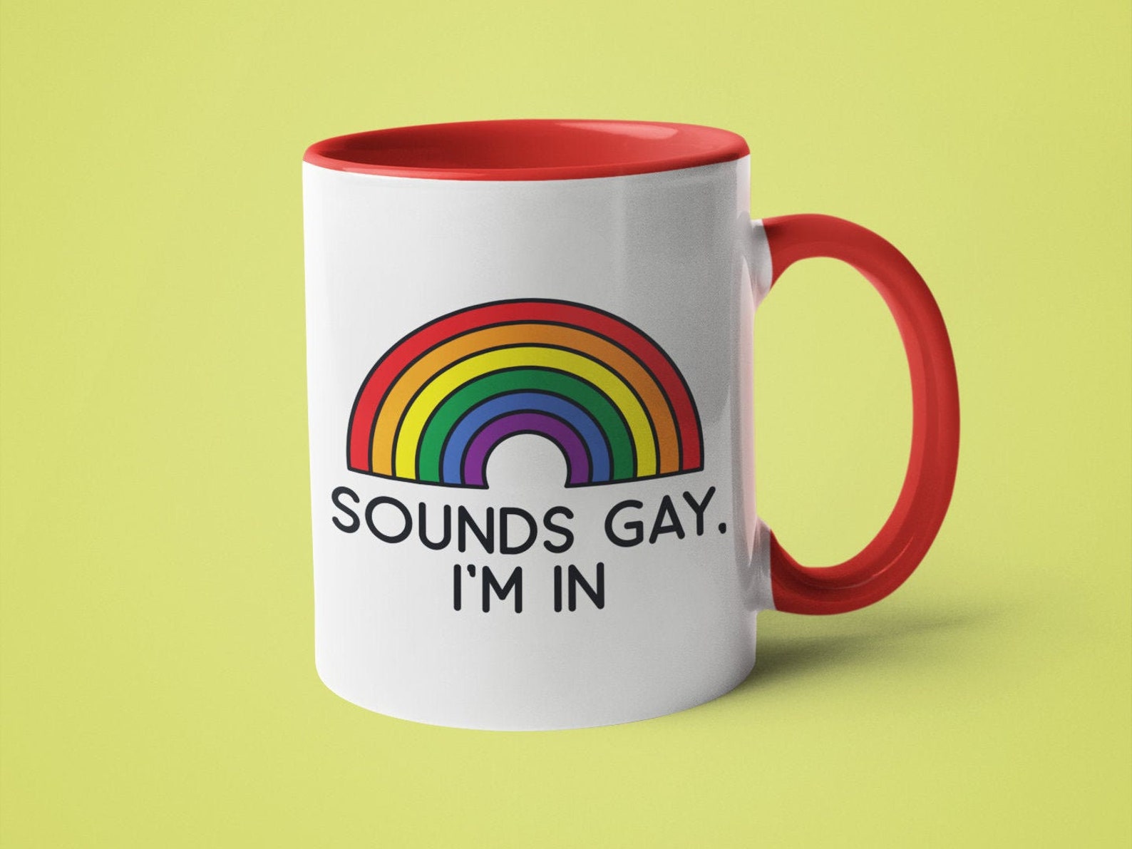 LGBTQ Mug Gay Gift Pride Mug Sounds Gay I'm In Etsy