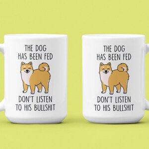 Funny Dog Mug, Sarcastic Dog Lover Gift 15oz white