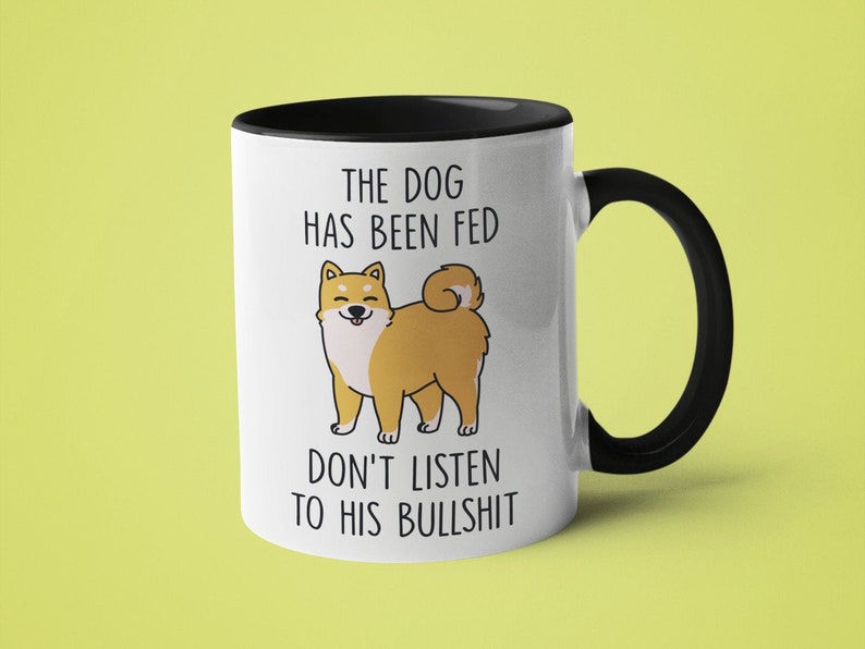 Funny Dog Mug, Sarcastic Dog Lover Gift 11oz black handle