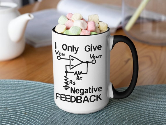 Engineer Gift, Engineer Mug, Mugs for Men, I Only Give Negative Feedback 