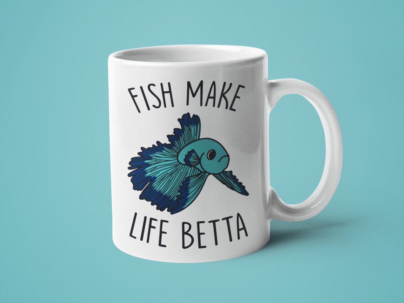 Fish Mug Fish Lover Gift Betta Fish Fish Make Life Betta Etsy