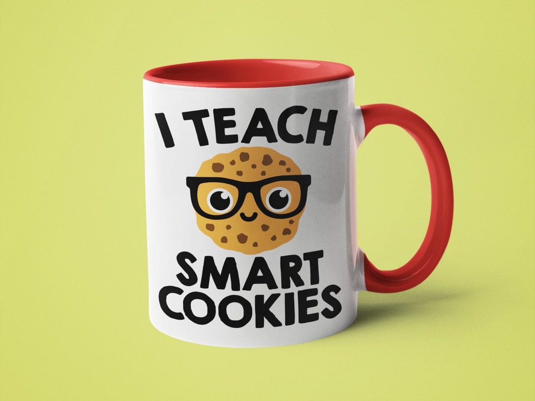 Teacher Coffee Mug, Teacher Christmas Gift, I Teach Smart Cookies Etsy