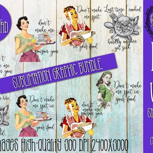 Retro Housewife, Don't Make Me Poison You, Kitchen Puns, Funny Food Designs, Sarcastic Humor Sublimation Bundle, Instant Digital Download
