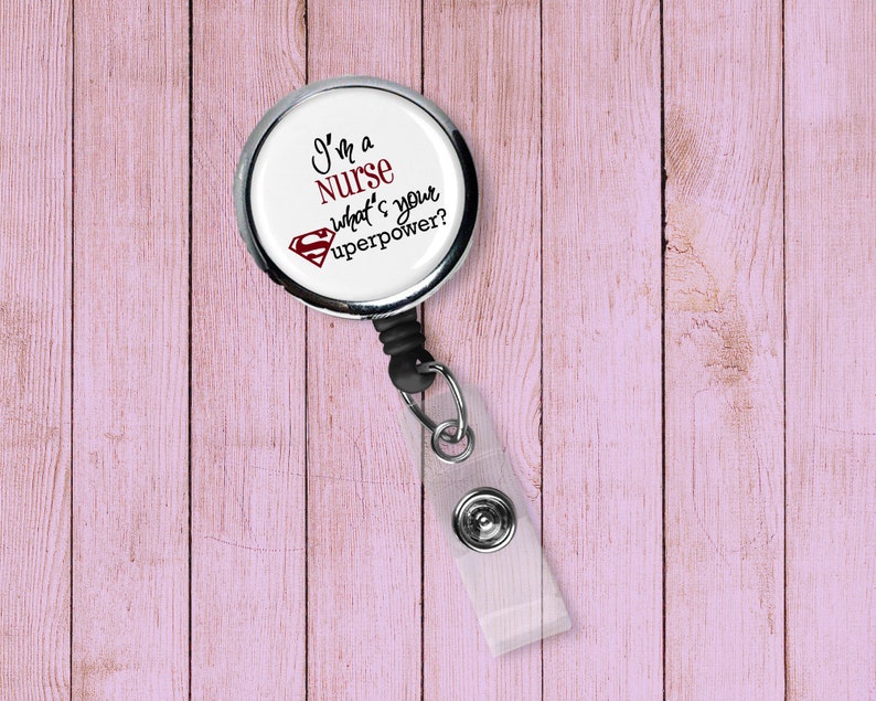 Funny Nurse Badge Reel I'm a Nurse Superpower Badge Reel Etsy