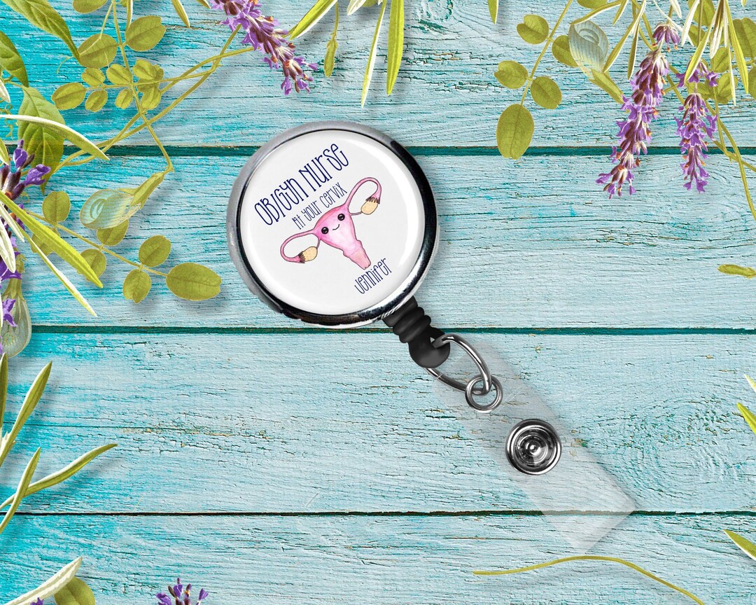 Ob/gyn Nurse at Your Cervix, Ob/gyn Nurse Badge Reel, Labor & Delivery ...