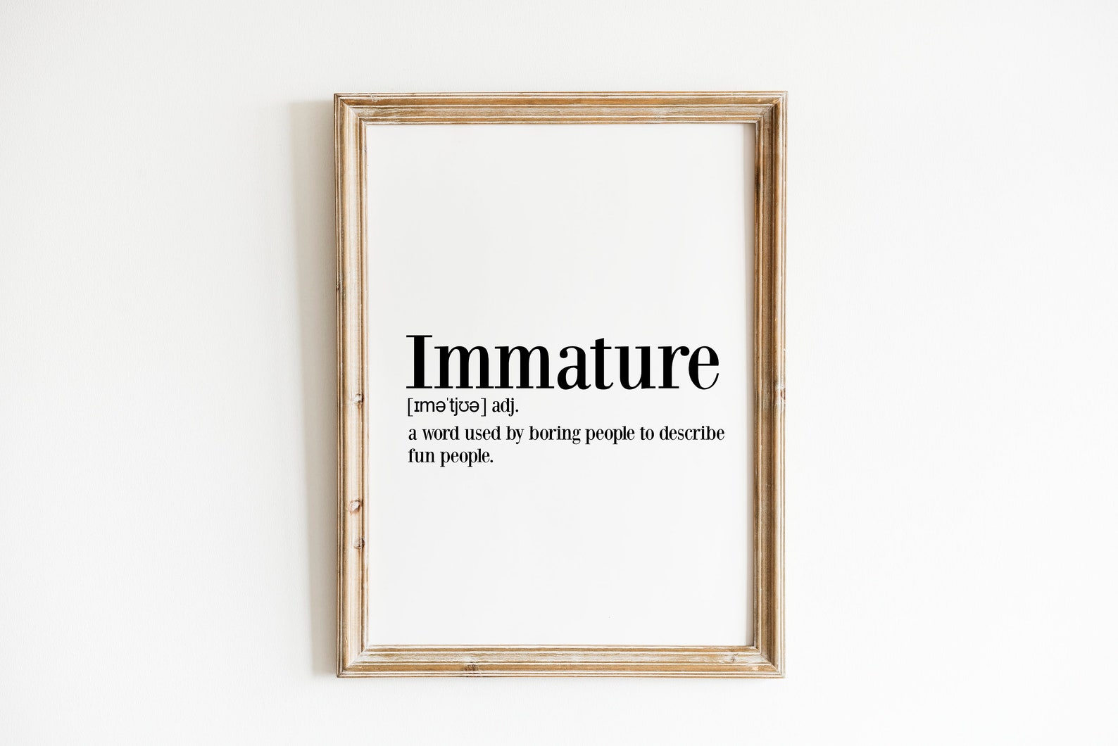 Immature Definition Print Funny Word Art Novelty Gift Decor Etsy UK