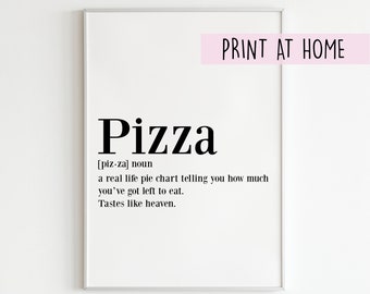 Pizza Definition Printable Print, Pizza Lover Gift, Foodie Wall Art Decor, Digital Download