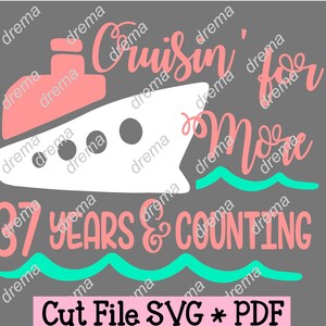 May include: A pink and white cruise ship graphic with the text "Cruisin' for More 37 Years & Counting". The graphic is set against a gray background with turquoise waves.