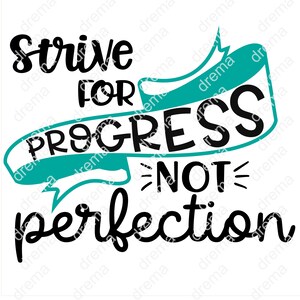 TÉLÉCHARGEMENT INSTANTANÉ - SVG SVG s’efforce de progresser pas de perfection couper le fichier
