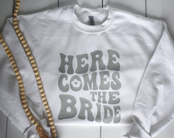 Here Comes the Bride Sweatshirt | White Crew-neck | Metallic Vinyl Crewneck