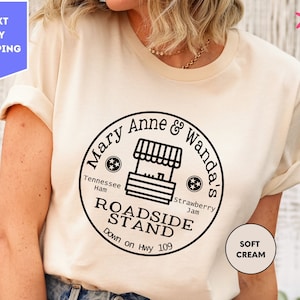 Mary Anne & Wanda's, Roadside Stand, Cute Country, Country Music Tee, Earl Had to Die, Strawberry Jam, Tennessee Ham, Tennessee State Shirt