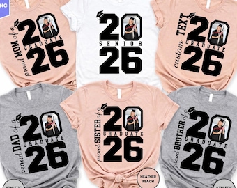 Personalized Graduation Shirts, Family Graduation 2026 Shirt, Proud Mom of a 2026 Graduate Shirts, Class of 2026 Family Graduation Shirts