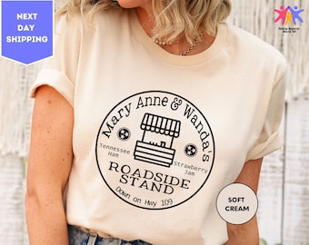 Mary Anne & Wanda's, Roadside Stand, Cute Country, Country Music Tee, Earl Had to Die, Strawberry Jam, Tennessee Ham, Tennessee State Shirt