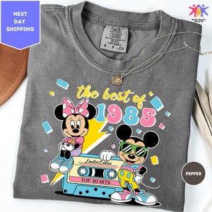 Comfort Colors Disney Custom The Best Of 1985 Mickey Shirt, Disney Birthday Shirt, Mickey and Minnie Shirt, Disney Limited Edition Shirt