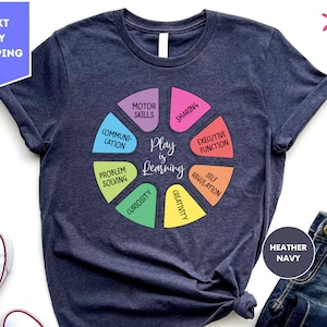 Play Is Learning Shirt, Teacher Appreciation, Kindergarten Shirt, Preschool Teacher Shirt, Teacher Life T-Shirt, Gift Tee For Teacher
