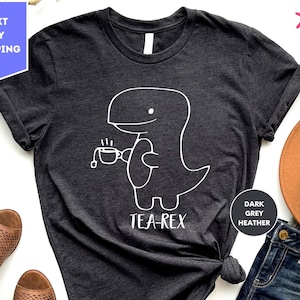 Tea-Rex schattig dinosaurusshirt, moeder theeliefhebber dinoshirt, koffieliefhebber, schattige punny 'Tea-Rex' dinosaurus T-shirt, theeshirt, shirt verjaardagscadeau