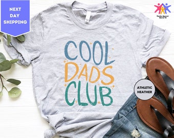 Cool Dad Club, Cool T-Shirt, Your Dad Tee, Cool T-shirt, Dad Tee, Gift Shirt, Cool Shirt for Man, Cute Gift