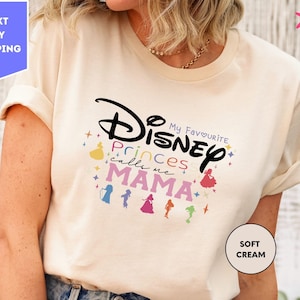 Mijn favoriete Disney-prinses Calls Me Mama shirt, shirt Disney prinsessen, shirt Disney mama, cadeau van dochter shirt, Disney-gezinsuitje