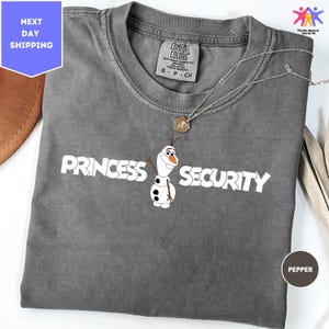 Comfort Colors Olaf Princess Security Dad Shirt, Olaf Snowman Guard Shirt, Princess Protection Olaf Shirt, Disneyland Father&#39;s Day Shirt