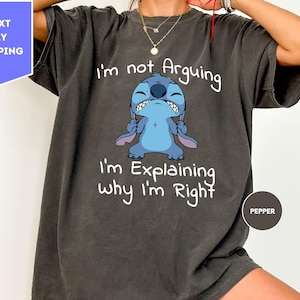 Comfort Colors I'm Not Arguing T-shirts, Stitch Shirts, Kids Disney Shirt, Disney World, Disney Stitch Tee, Disney Gift, Kids Stitch