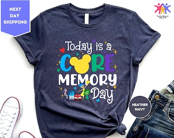 Today is A Core Memory Day Shirt, Disney Inspired Trip Tee, Mickey Ear ...