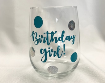 Birthday Girl! Stemless Wine Glass