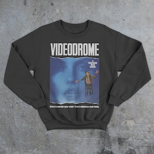 Videodrome Movie Shirt 1983 Sweatshirt, David Cronenberg, Debbie Harry, James Woods, Sci-Fi Horror Shirt, Cult Film