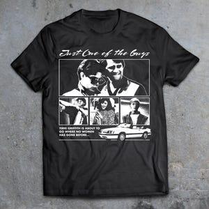 Just One of the Guys 1985 Teen Comedy T-Shirt, 80s Movie Shirt, Sixteen Candle, Pretty in Pink, Revenge of The Nerds, Lost Boys Sizes S-5XL