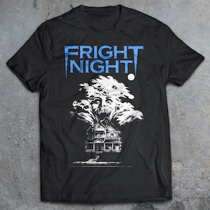 Fright Night 1985 Horror Movie T-Shirt, 80s Horror Shirt, Creepshow, Lost Boys, Videodrome, Re-Animator, Night of The Creeps, Vampires
