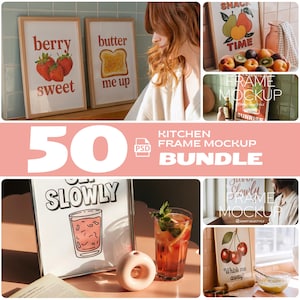 May include: A collection of framed kitchen art mockups. The frames display various designs, including strawberries with the text "berry sweet", toast with "butter me up", and a glass of iced tea. The image also includes the text "50 Kitchen Frame Mockup Bundle".