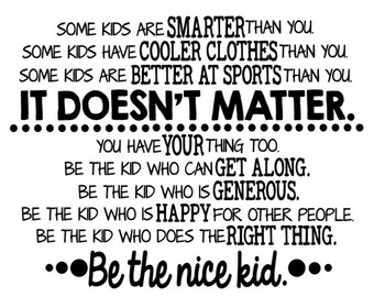 Free Free 90 Be The Nice Kid Svg SVG PNG EPS DXF File