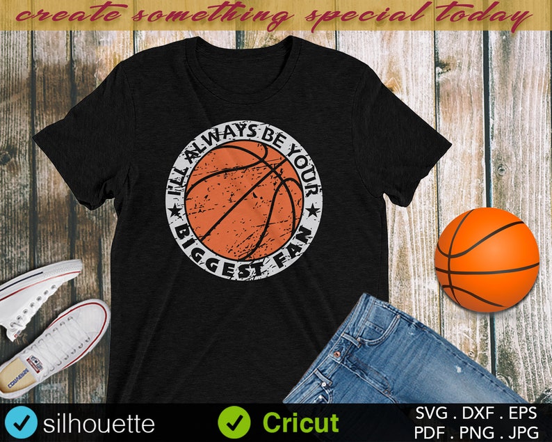 Download Basketball Mom SVG I'll Always Be Your Biggest Fan Shirt ...