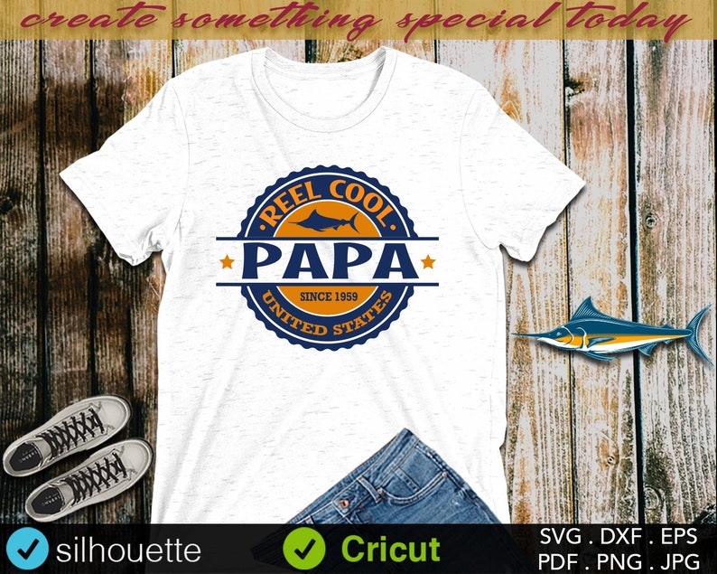 Download Fish Svg Reel Cool Papa Digital Clipart Png Fishing Daddy Fishing Svg Files Design Vector Birthday Cut File Printing Dxf Cutting Kits Kids Crafts