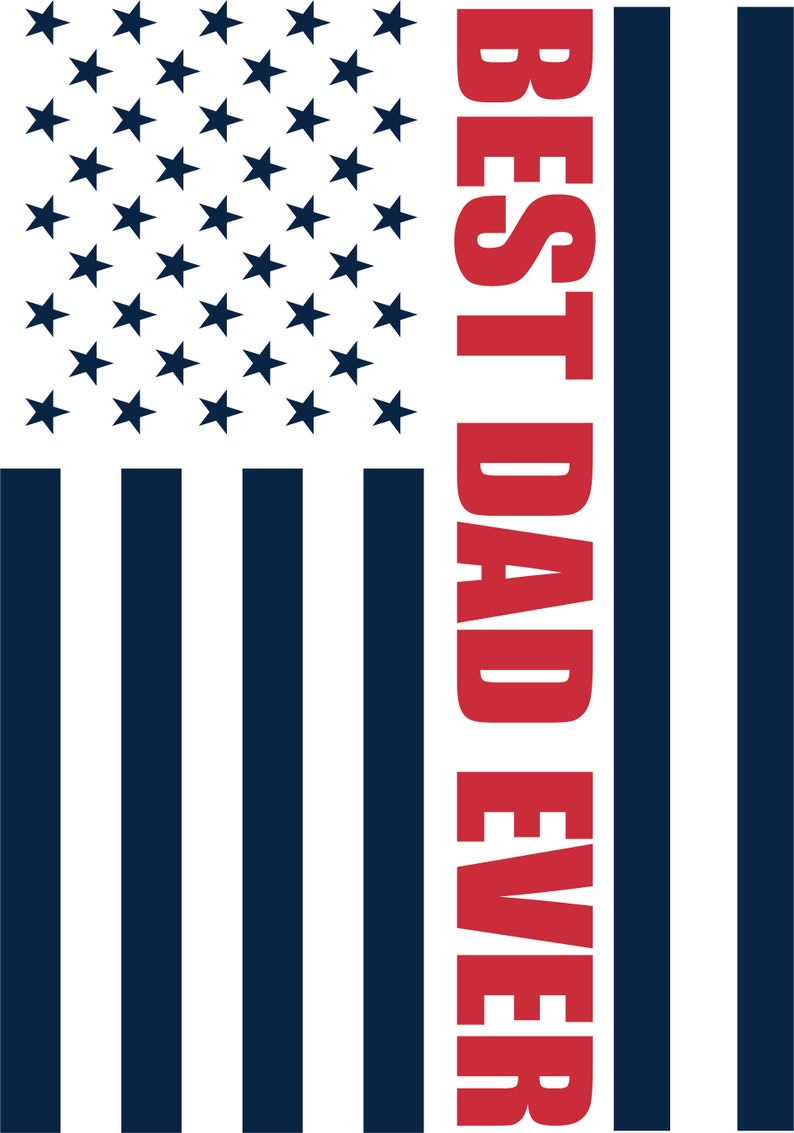 Download Best Dad Ever SvG Dad SvG Flag SvG Distressed Vintage | Etsy