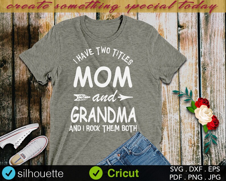 Mom svg i Have Two Titles Mom and Grandma Mom Life SVG | Etsy
