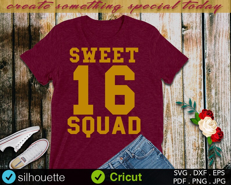 Free Free 318 Sweet Sixteen Squad Svg SVG PNG EPS DXF File