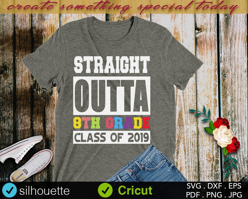 Download Graduation Digital File Teacher File Senior Graduate Svg Decal Diy T Shirt Straight Outta 8th Grade Graduation 2019 Svg Cut File Paper Party Kids Craft Supplies Tools
