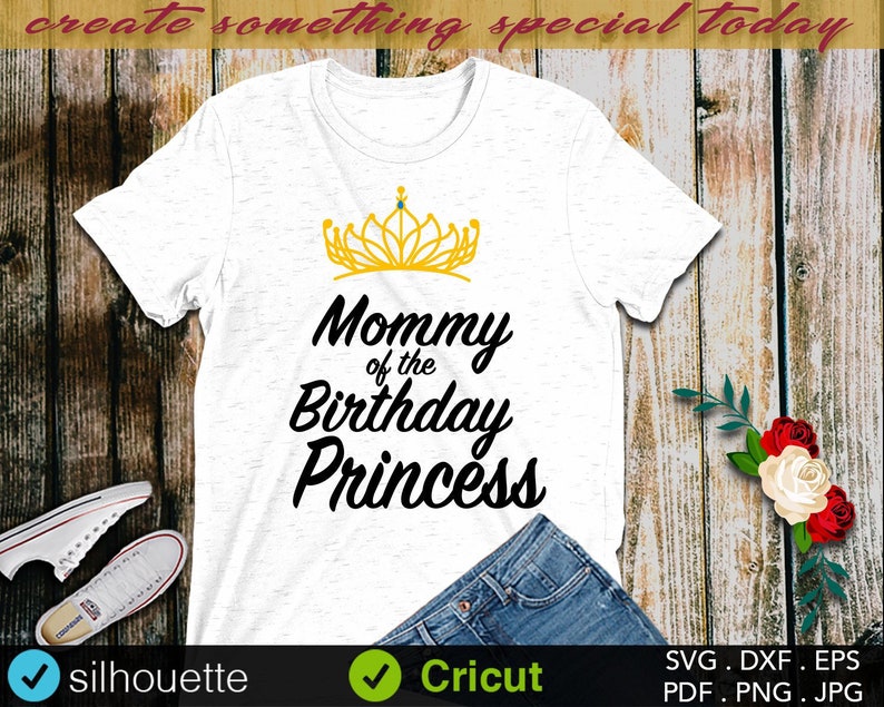 Free Free 163 Mommy Of The Birthday Princess Svg SVG PNG EPS DXF File