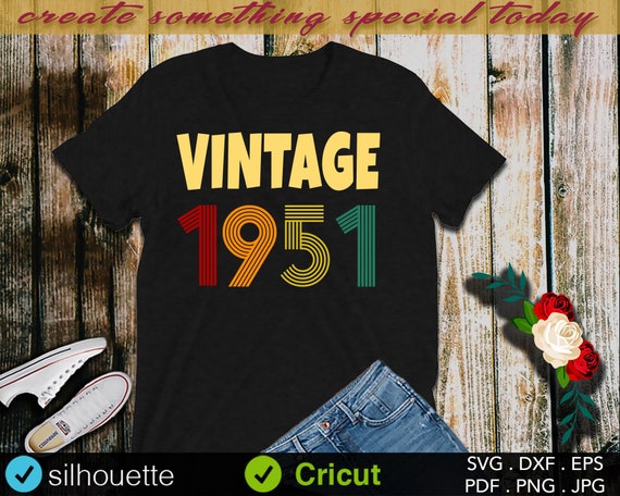 Download Birthday Svg Vintage 1951 Birthday Svg Party Birthday Etsy PSD Mockup Templates