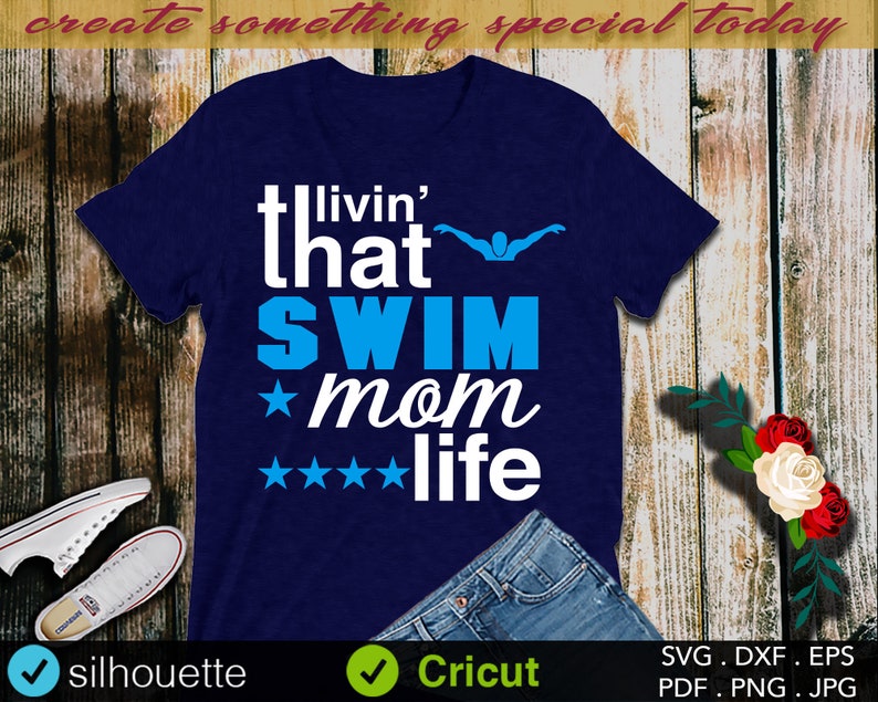 Download Swim SvG Livin That Swim Mom Life SvG Sports Mom Shirt Swim | Etsy