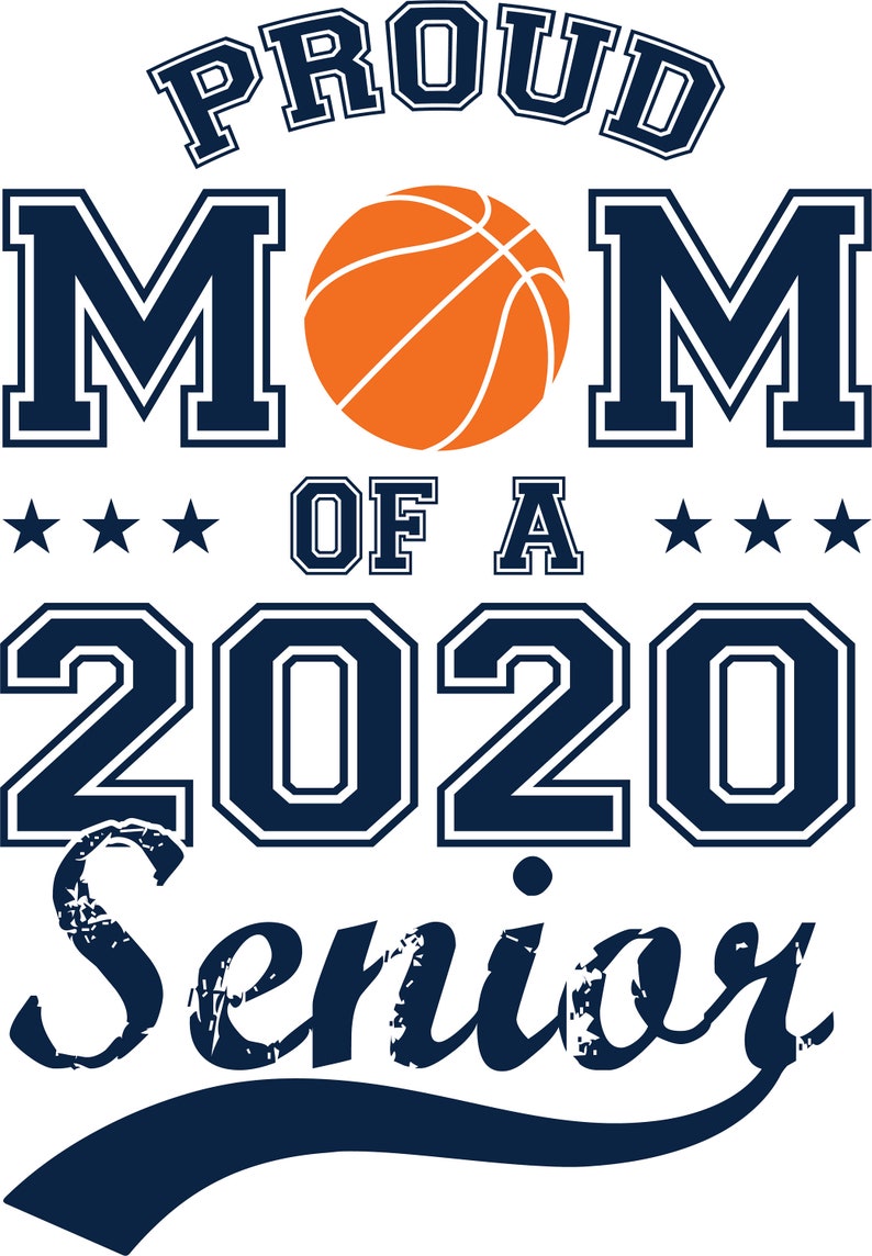 Proud Mom SvG Proud Mom of a 2020 Senior SvG Basketball ...