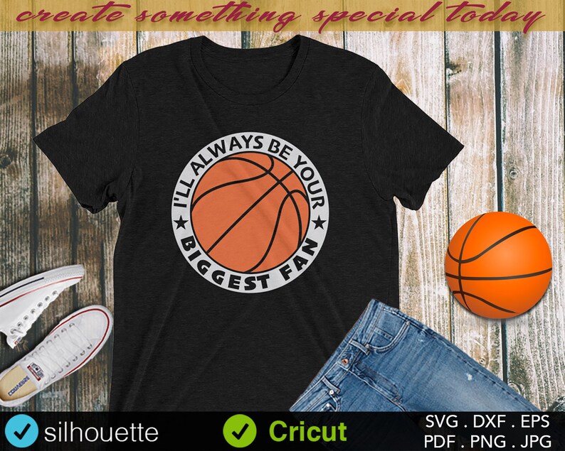 Download Basketball Mom SVG I'll Always Be Your Biggest Fan Shirt ...