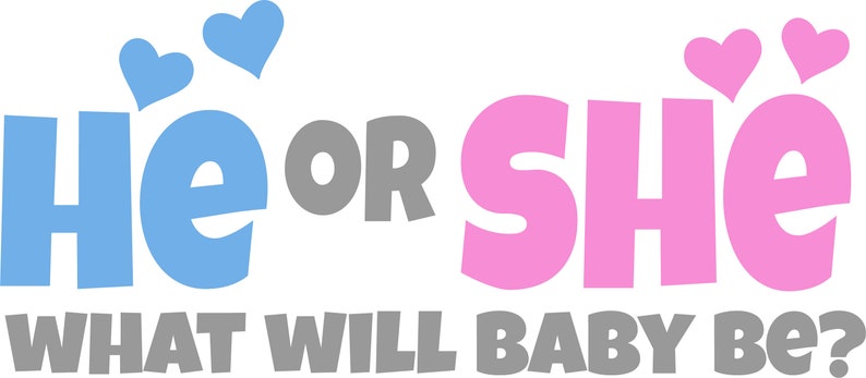 Dxf Cutting File He Or She What Baby Will Be T Shirt Design Silhouette Cameo Baby Shower Svg Portrait Birthday Cricut Curio Party Paper Party Kids Kids Crafts Leadcampus Org