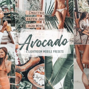 May include: A collage of images featuring a variety of tropical scenes, including a woman in a bikini, a woman sitting at a table with a drink, and a bowl of fruit. The text "Avocado" and "4 Lightroom Mobile Presets" is displayed on the image.