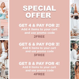 May include: A pink and white graphic with text that reads "SPECIAL OFFER" and lists three different offers for Lightroom mobile presets. The offers are "GET 4 & PAY FOR 2! Add 4 items to your cart and use promo code 2FREE", "GET 6 & PAY FOR 3! Add 6 items to your cart and use promo code 3FREE", and "GET 8 & PAY FOR 4! Add 8 items to your cart and use promo code 4FREE".